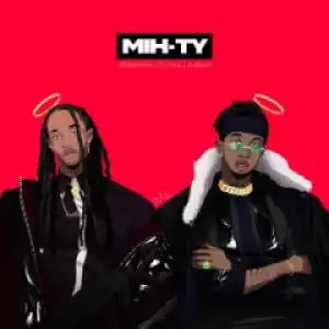 MIH-TY BY Jeremih x Ty Dolla Sign